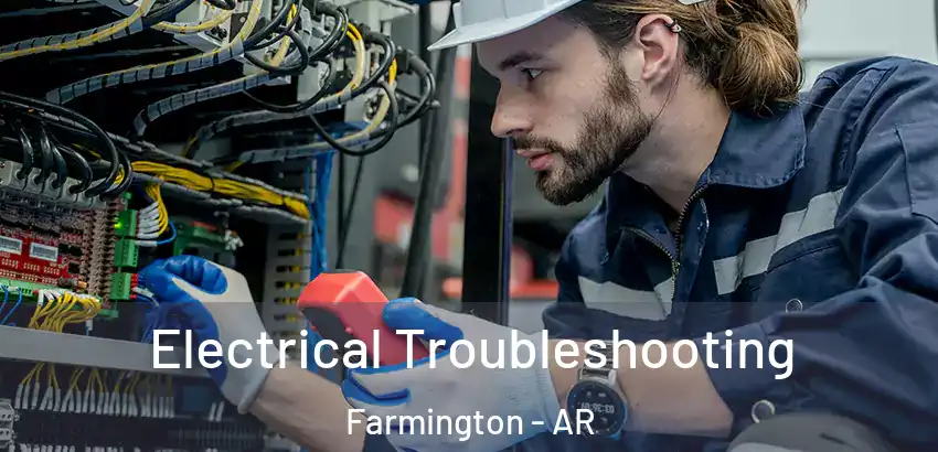 Electrical Troubleshooting Farmington - AR