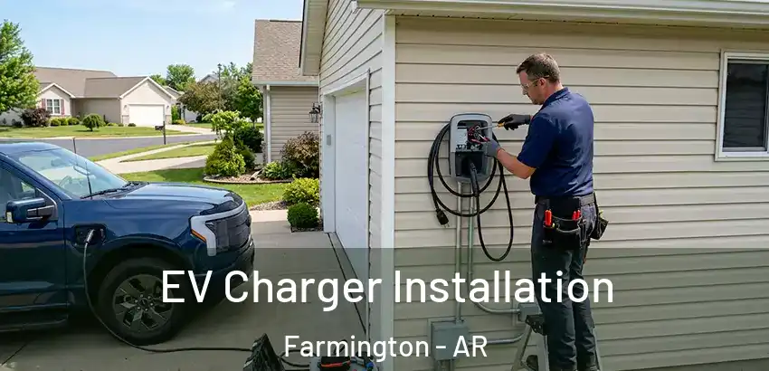  EV Charger Installation Farmington - AR