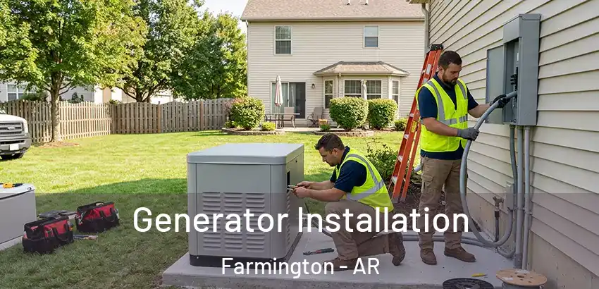 Generator Installation Farmington - AR